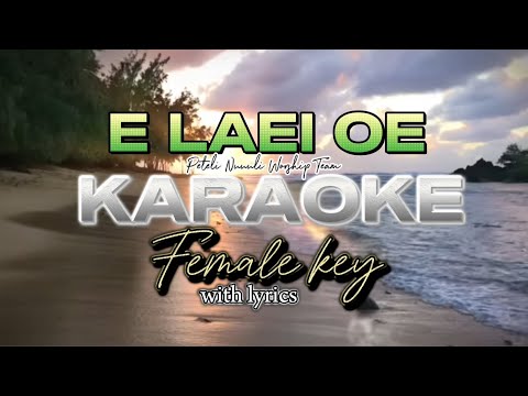 E laei Oe-Peteli Nuuuli Worship Team-(Karaoke with lyrics)#karaoke#gospel