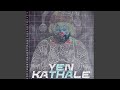 Yen Kathale (feat. KMG Kidz Seenu)