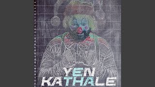 Download lagu Yen Kathale (feat. KMG Kidz Seenu) mp3 Download lagu Yen Kathale (feat. KMG Kidz Seenu) mp3