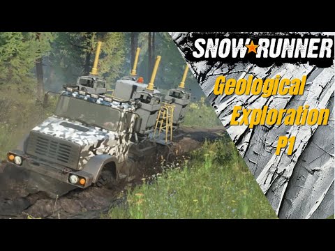 SNOWRUNNER Gameplay Walkthrough Part 25 | Geological Exploration l No Commentary