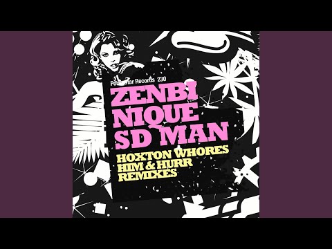 SD Man (Hoxton Whores Remix)