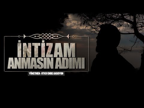 İntizam - Anmasın Adımı (Official Video Klip)
