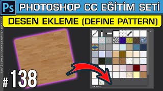 138: Kendi Desen ve Şeklini Tanımlamak Eklemek Kaydetmek | Define Pattern Shape Photoshop Dersleri