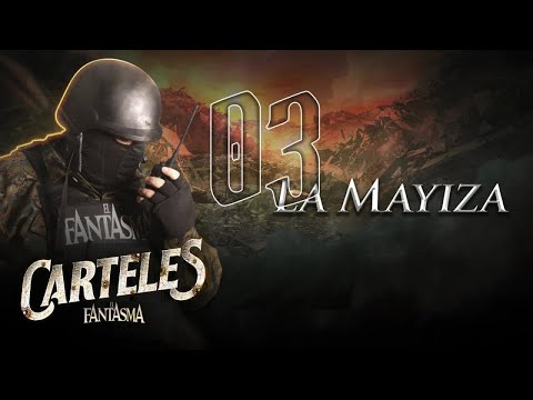 El Fantasma - La Mayiza (Letra Oficial)