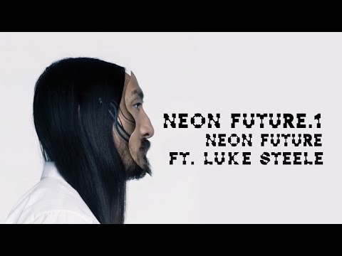 Neon Future ft. Luke Steele of Empire of the Sun - Neon Future 1 - Steve Aoki