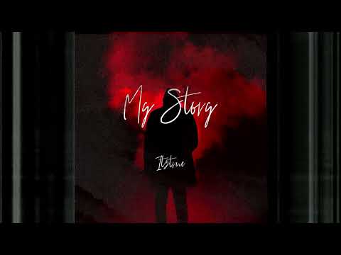 ITZTRUE - "My Story" (Beat Freek van Workum, Hook by Aylius)