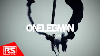 ONELEGMAN - Event Horizon (OFFICIAL LYRIC VIDEO)