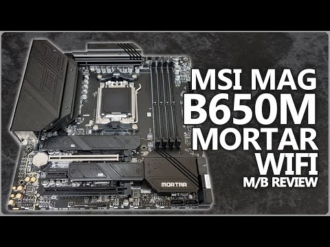 MSI MAG B650M MORTAR WIFI | AMD Ryzen 5 7600 TEST