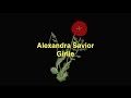 Alexandra Savior - Girlie [Lyric Video]