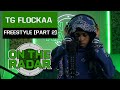 The TG Flockaa On The Radar Freestyle PART 2