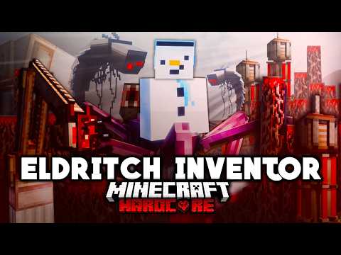 I Survived 100 Days as an ELDRITCH INVENTOR in Minecraft Hardcore