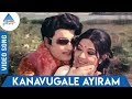 Kanavugale Ayiram Video Song Needhikku Thalaivanangu MGR Varalakshmi Pyramid Glitz Music