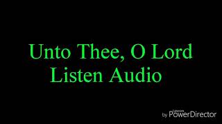 Unto Thee, O Lord - Accompaniment-A.Y song Short Choruses