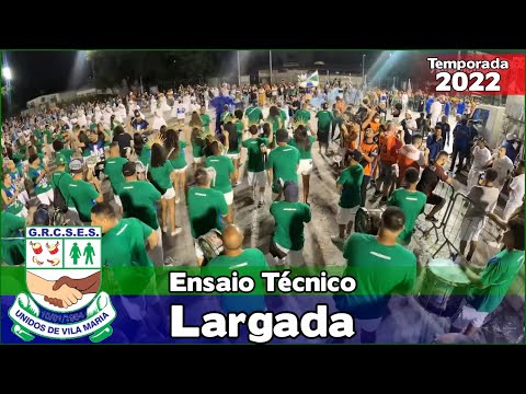 Vila Maria 2022 | Largada - Ensaio Técnico | Samba ao vivo - #ETSP22