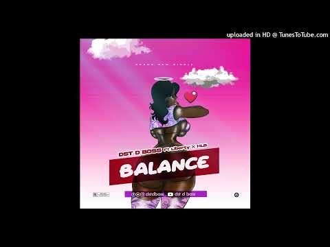 Dst D BOss ft HLB + Chris Liberty  , Balance