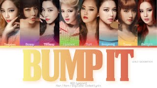 Girls’ Generation (소녀시대) 예감 (Bump It) Color Coded Lyrics (Han/Rom/Eng)