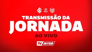 JORNADA ESPORTIVA | Internacional x Novo Hamburgo | Campeonato Gaúcho | 11/01/2026