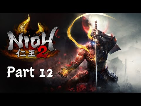Nioh 2 - Switchglaive Magic Build - FULL PLAYTHROUGH Part 12