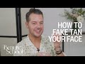How To Fake Tan Your Face | No.34