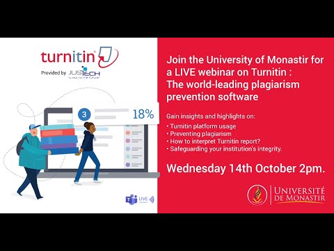 University of Monastir 14 October 2020 LIVE webinar on Turnitin!