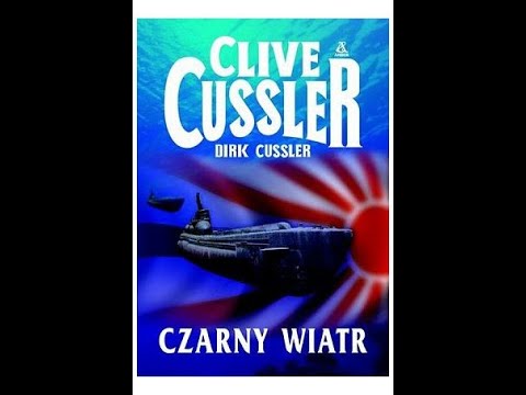 Clive Cussler - Czarny wiatr cz1 [Audiobook PL]
