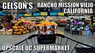 Upscale GELSON'S MARKET in ORANGE COUNTY CALIF