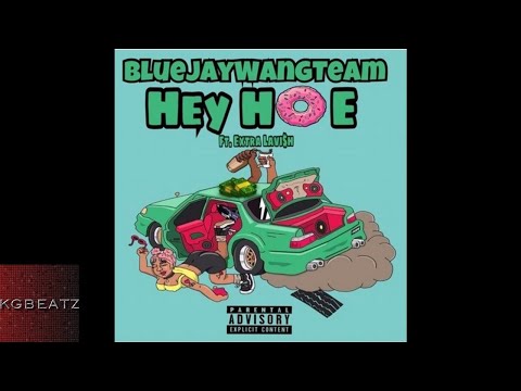 Bluejay ft. Extra Lavi$h - Hey Hxe [New 2018]