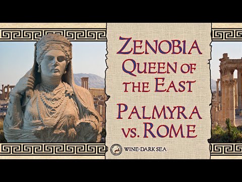 Zenobia, Queen of the East: Palmyra vs. Rome | A Tale from the Roman Empire