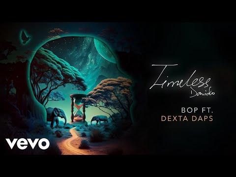 Davido - BOP (Official Audio) ft. Dexta Daps