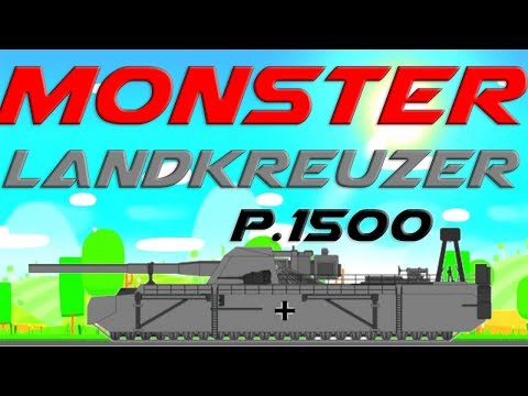 Super Tank Rumble Creations - Landkreuzer P.1500 Monster - Germany Super Heavy Self-Propelled Gun