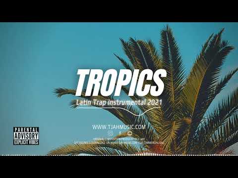 🌴🌴 Latin Trap instrumental 2021 | "Tropics" | Latin hip hop type beat | T-JAH MUSIC
