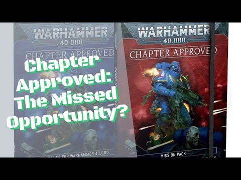 Warhammer 40k Chapter Approved 2021: The Missed Opportunity?