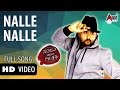 Nalle Nalle Video Song Sanju Weds Geetha Srinagar Kitty Ramya Tippu Jassiegift