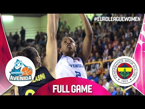 Perfumerias Avenida v Fenerbahce - Full Game - EuroLeague Women 2019