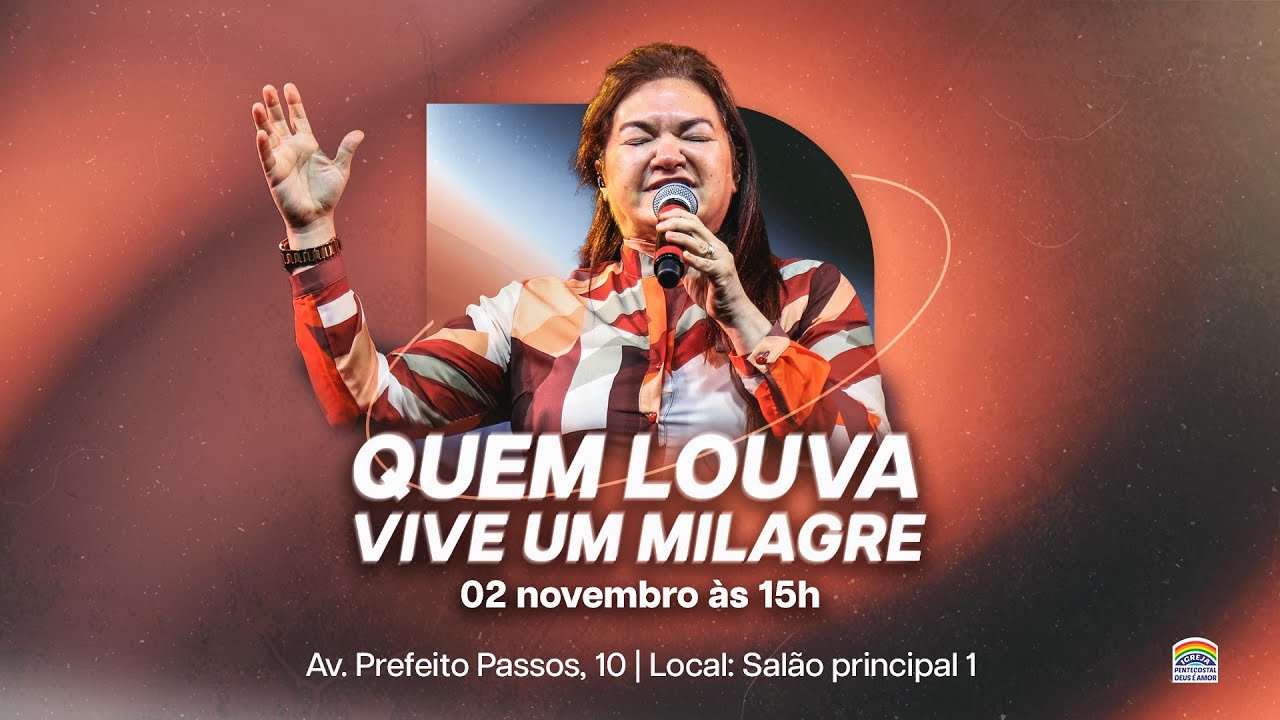 02/11/2024 - Culto especial de louvor | Tema: Quem louva, vive um milagre