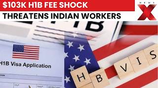 US Proposes $103,000 H1B Fee, Indian Professionals Face Major Immigration Shock | NewsX