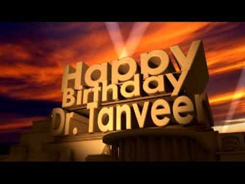 Happy Birthday Dr  Tanveer