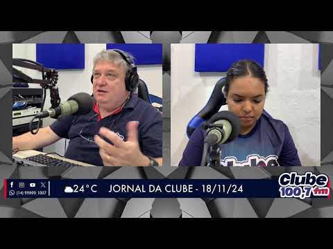 Jornal da Clube - 18/11/24 - Edição da Manhã