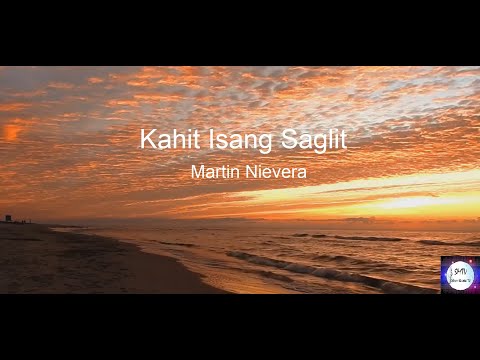 Martin Nievera - Kahit Isang Saglit (Lyric Video)