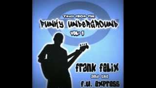 frank felix and the f u express club 44 mp3