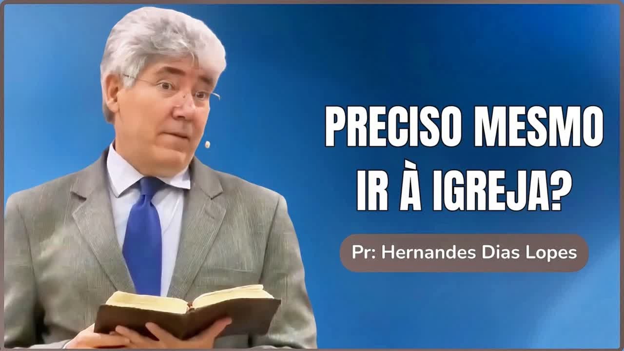 A IGREJA AINDA É IMPORTANTE PARA O CRISTÃO?