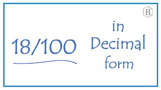 18/100 as a Decimal