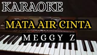 Download lagu MATA AIR CINTA || MEGGY Z || KARAOKE DANGDUT FULL LIRICK mp3