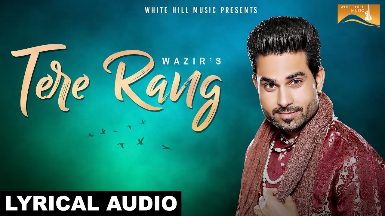 Tere Rang Lyrics  | Tere Rang – Wazir | Wazir | Wazir | Wazir
