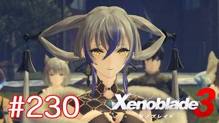 巡る命を追いかけて ゼノブレイド3を初見実況　part230