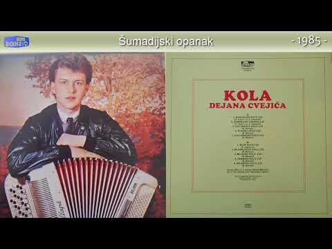 Dejan Cvejic - Sumadijski opanak - (Audio 1985)