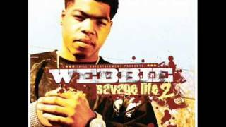 Webbie-Just Like Me-Savage Life 2.mp4