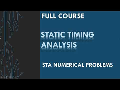 sta lec 38 Numerical Questions part3 | static timing analysis tutorial | VLSI
