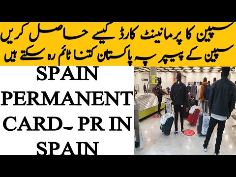 how to get permanent card spain, requirement permanent card ,reject spain card,spain paper out time