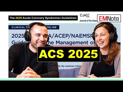 2025 Acute Coronary Syndrome (ACS) Guidelines